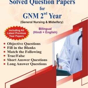 Solved Question Papers for GNM 2nd Year