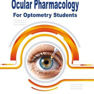 Ocular Pharmacology For Optometry Students
